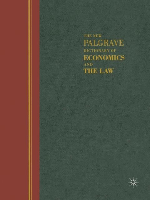 Peter Newman - New Palgrave Dictionary of Economics and the Law, E-bok