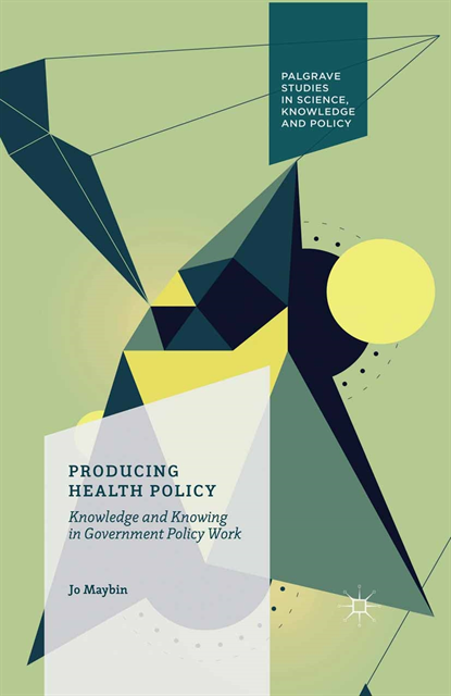 Jo Maybin - Producing Health Policy, E-bok