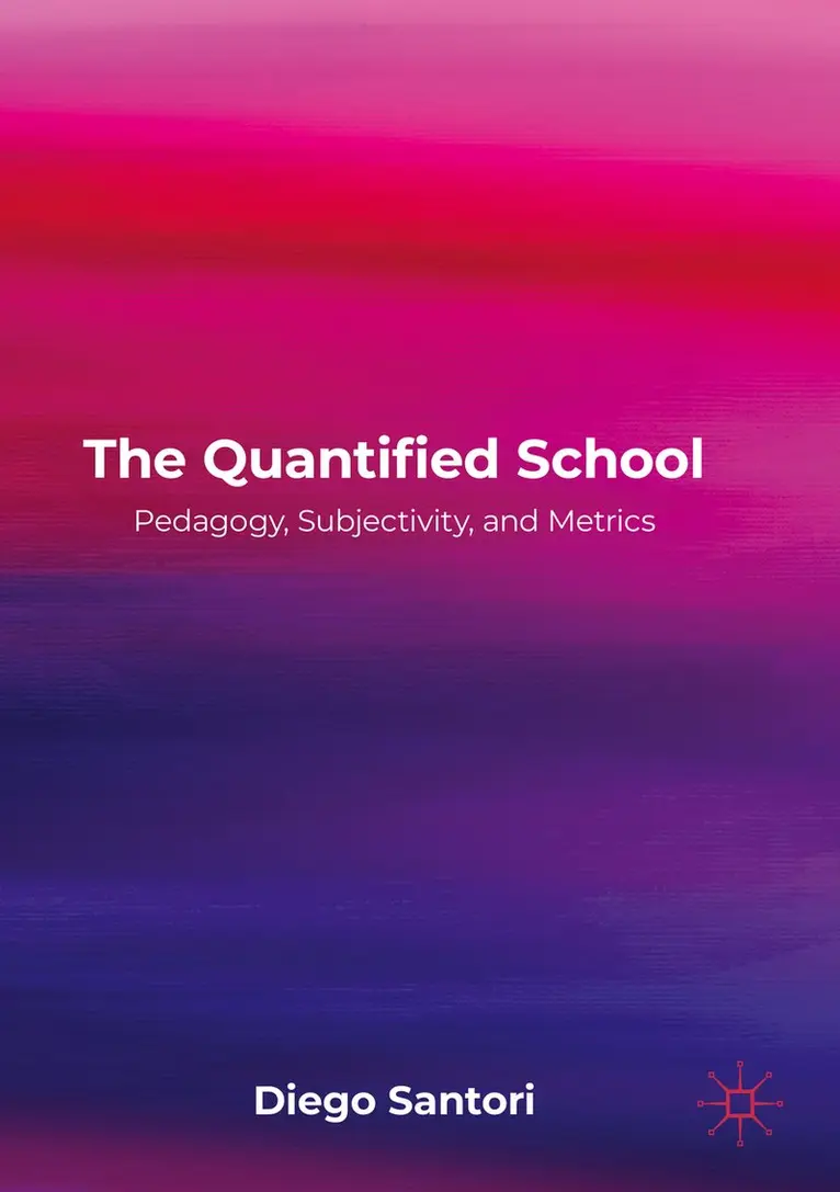 Diego Santori - Quantified School, Häftad. Tillgänglighet: Lägg i varukorg