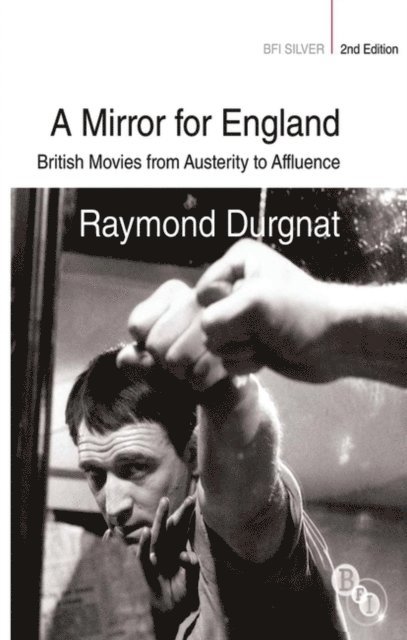 Raymond Durgnat - Mirror for England, E-bok