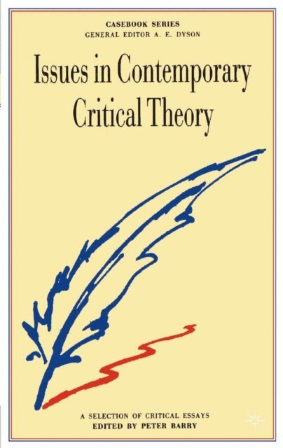 Peter Barry - Issues in Contemporary Critical Theory, E-bok