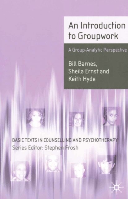 Bill Barnes, Sheila Ernst, Keith Hyde - Introduction to Groupwork, E-bok