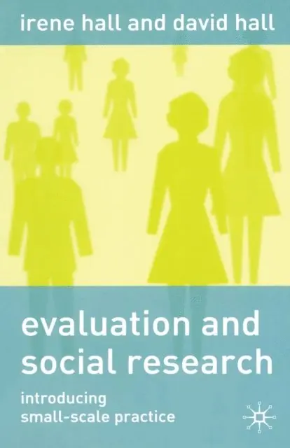 Irene Hall, Jo Campling - Evaluation and Social Research, E-bok. Tillgänglighet: Lägg i varukorg