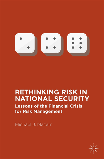 Michael J. Mazarr - Rethinking Risk in National Security, E-bok