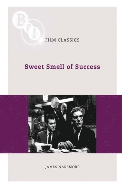 James Naremore - Sweet Smell of Success, E-bok