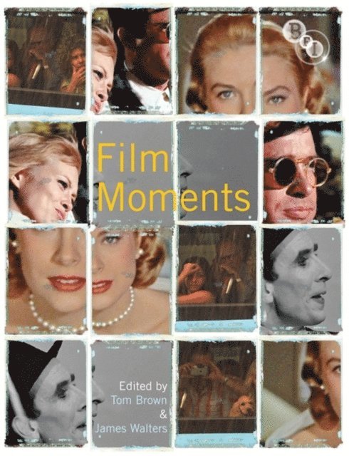 Tom Brown, James Walters - Film Moments, E-bok