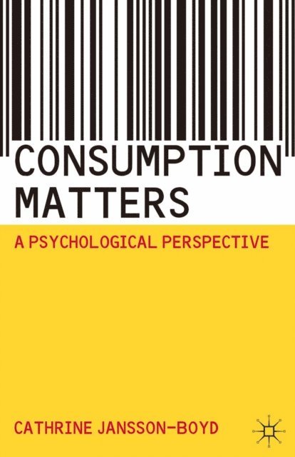 Cathrine Jansson-Boyd - Consumption Matters, E-bok. Tillgänglighet: Lägg i varukorg