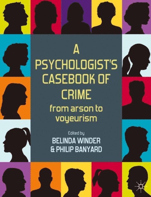 Belinda Winder, Philip Banyard - Psychologist's Casebook of Crime, E-bok