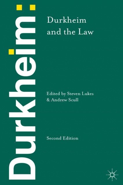Steven Lukes, Andrew Scull - Durkheim and the Law, E-bok