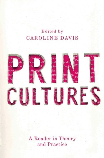 Caroline Davis - Print Cultures, E-bok