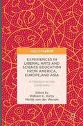 Experiences in Liberal Arts and Science Education from America, Europe, and Asia