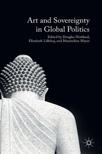 Art and Sovereignty in Global Politics