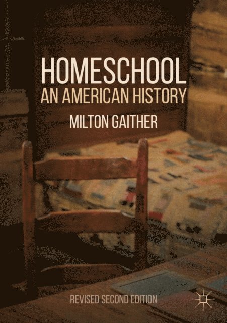 Milton Gaither - Homeschool, E-bok