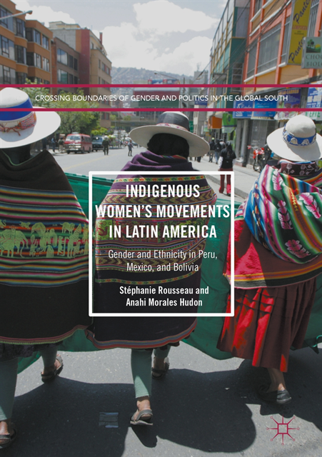 Anahi Morales Hudon, Stephanie Rousseau - Indigenous Women's Movements in Latin America, E-bok