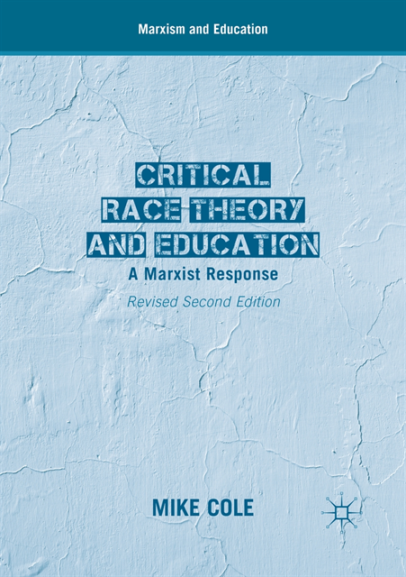 Mike Cole - Critical Race Theory and Education, E-bok