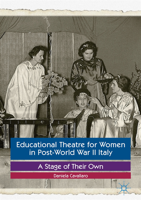 Daniela Cavallaro - Educational Theatre for Women in Post-World War II Italy, E-bok