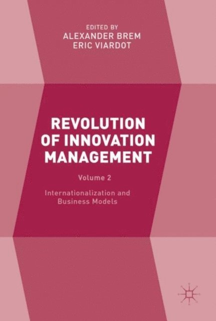 Eric Viardot, Alexander Brem - Revolution of Innovation Management, E-bok
