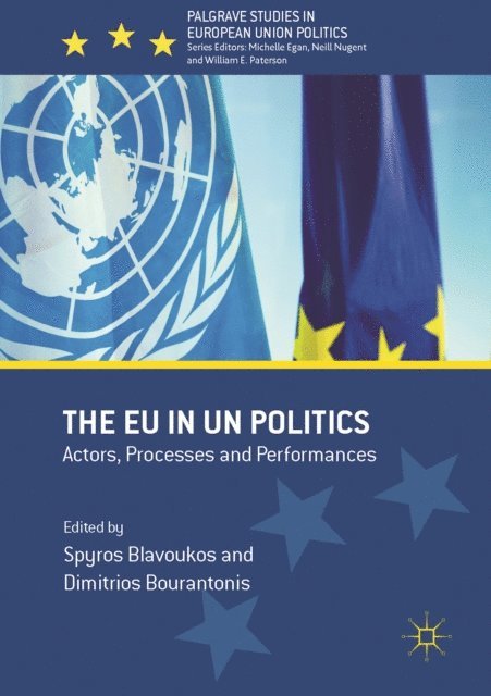 Dimitrios Bourantonis, Spyros Blavoukos - EU in UN Politics, E-bok