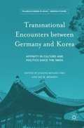 Transnational Encounters between Germany and Korea