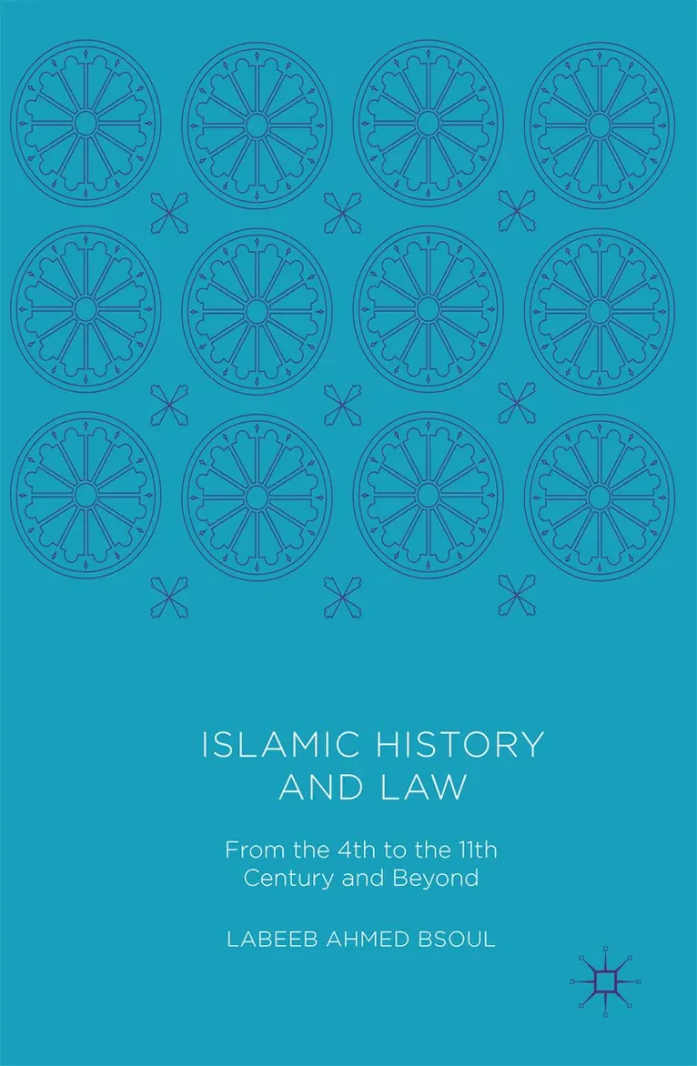 Labeeb Ahmed Bsoul - Islamic History and Law, Häftad. Tillgänglighet: Lägg i varukorg