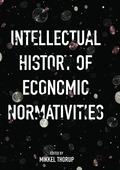 Intellectual History of Economic Normativities