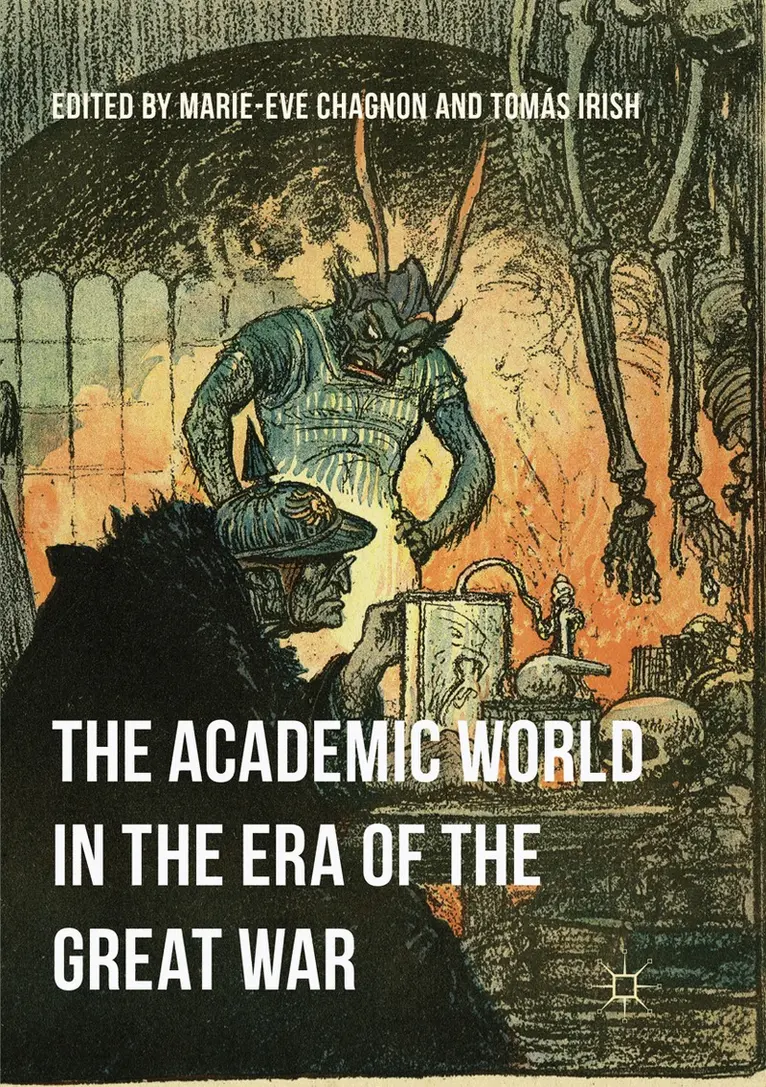Marie-Eve Chagnon, Tomás Irish - Academic World in the Era of the Great War, Häftad. Tillgänglighet: Lägg i varukorg