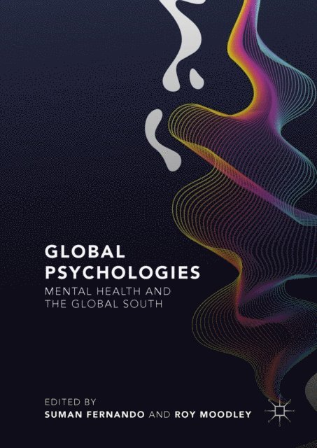 Roy Moodley, Suman Fernando - Global Psychologies, E-bok