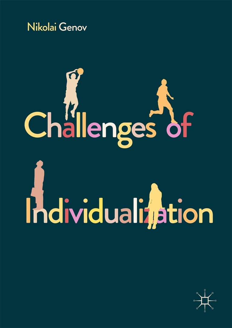 Nikolai Genov - Challenges of Individualization, Inbunden