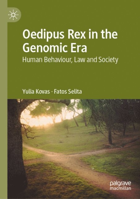 Fatos Selita, Yulia Kovas - Oedipus Rex in the Genomic Era, E-bok