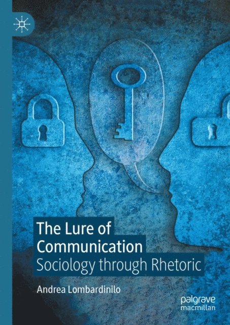 Andrea Lombardinilo - Lure of Communication, E-bok
