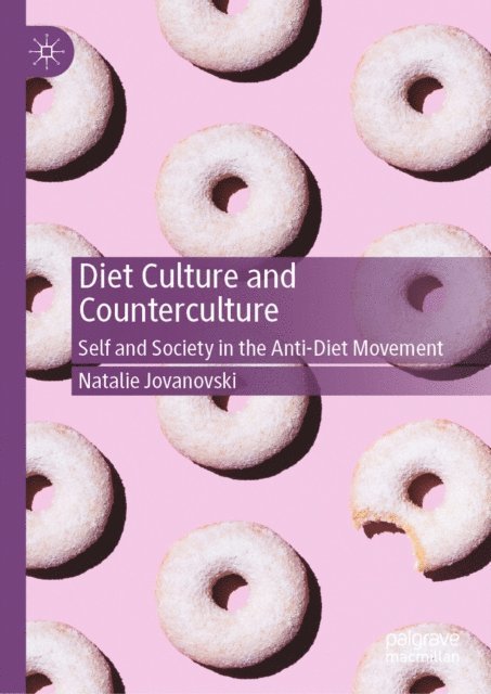 Natalie Jovanovski - Diet Culture and Counterculture, E-bok