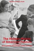 Hidden History of American Fashion