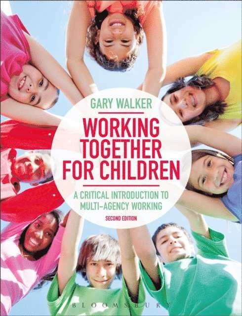 Gary Walker - Working Together for Children, E-bok