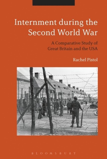 Rachel Pistol - Internment during the Second World War, E-bok