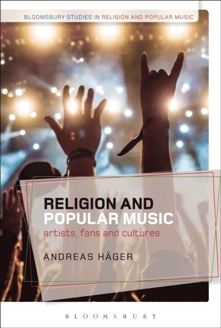 Andreas Häger - Religion and Popular Music, E-bok