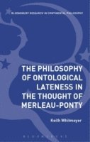 Keith Whitmoyer - Philosophy of Ontological Lateness, E-bok