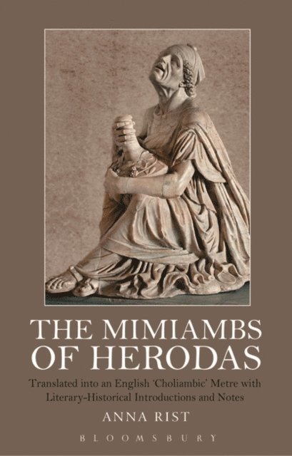 Anna Rist - Mimiambs of Herodas, E-bok