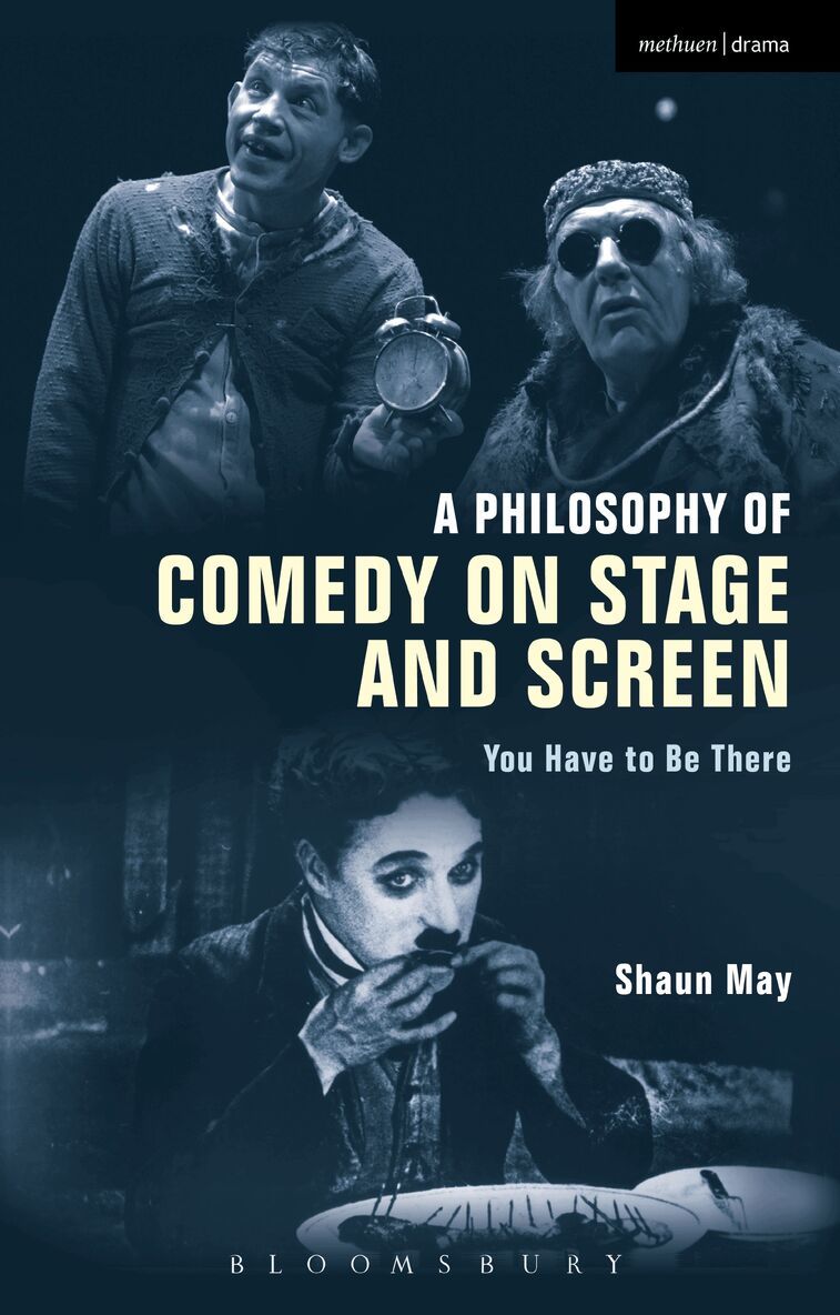 Shaun May - Philosophy of Comedy on Stage and Screen, Häftad
