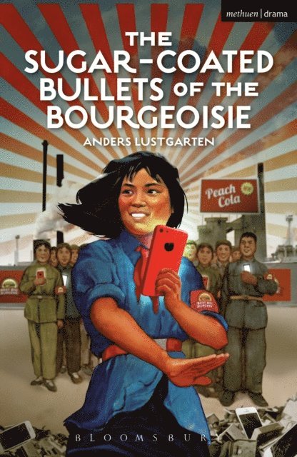 Anders Lustgarten - Sugar-Coated Bullets of the Bourgeoisie, E-bok