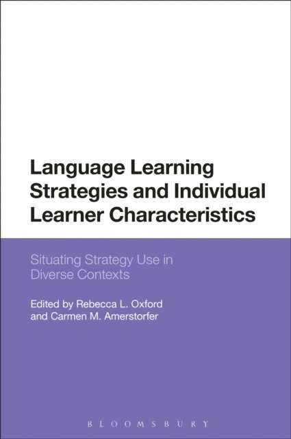 Rebecca L. Oxford, Carmen M. Amerstorfer - Language Learning Strategies and Individual Learner Characteristics, E-bok