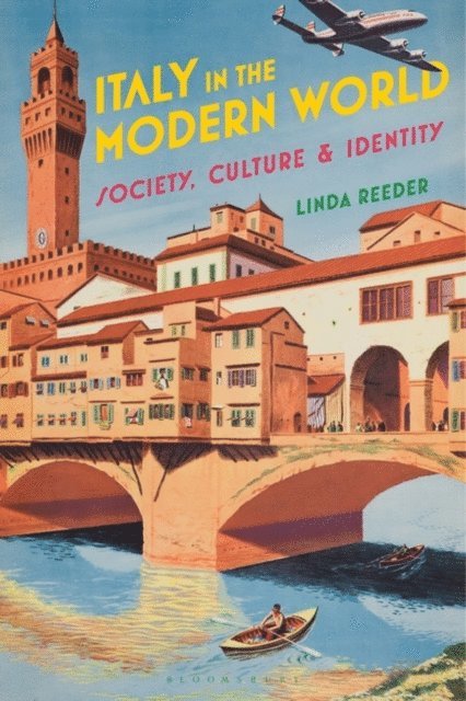 Linda Reeder - Italy in the Modern World, E-bok