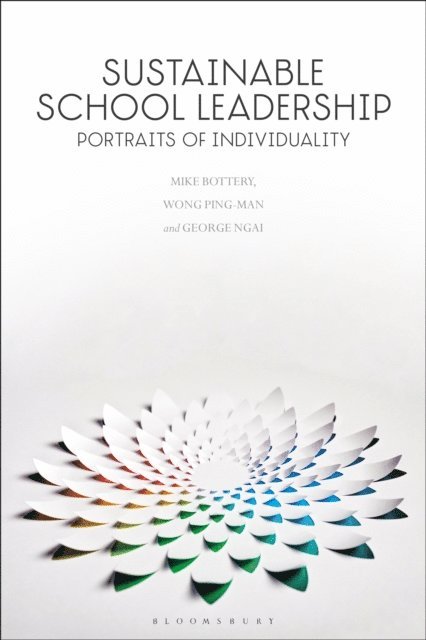 Mike Bottery, Wong Ping-Man, George Ngai - Sustainable School Leadership, E-bok