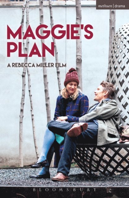 Rebecca Miller - Maggie's Plan, E-bok