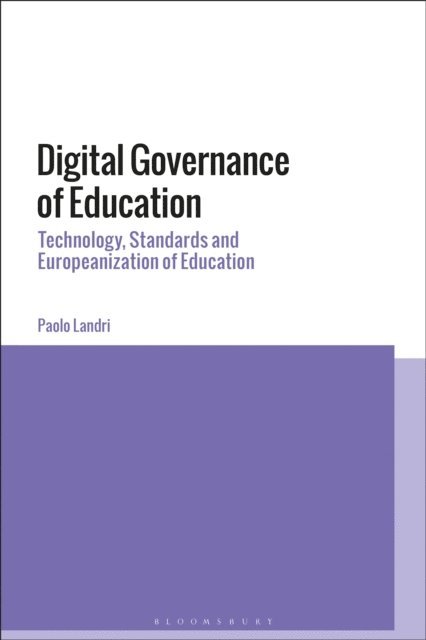 Paolo Landri - Digital Governance of Education, E-bok