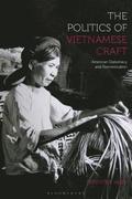 The Politics of Vietnamese Craft