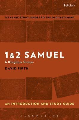 David Firth - 1 & 2 Samuel: An Introduction and Study Guide, E-bok