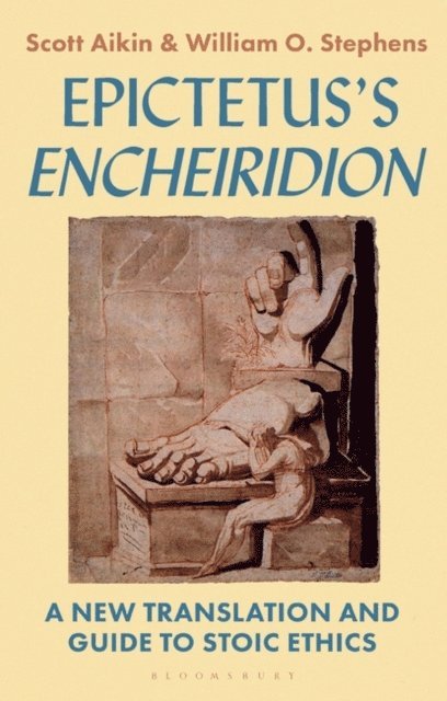 Scott Aikin, William O. Stephens - Epictetus’s 'Encheiridion', E-bok