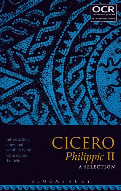 Christopher Tanfield - Cicero Philippic II: A Selection, E-bok