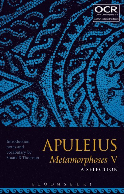 Stuart R. Thomson - Apuleius Metamorphoses V: A Selection, E-bok