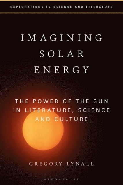 Gregory Lynall - Imagining Solar Energy, E-bok